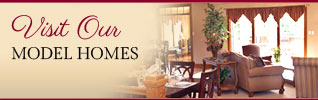 Visit Our Model Homes